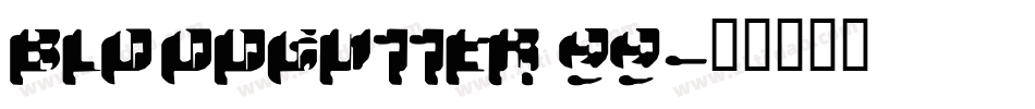 Bloodgutter 99字体转换